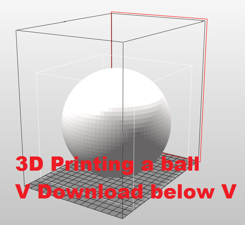 3D Printed ball (Print Your own)