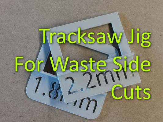 Tracksaw jig for waste side cuts | 3d print model