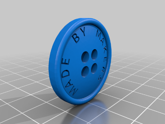 Button : Proudly made by a Maker -30 and 26 mm | 3d print model