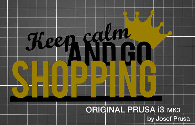 Keep calm and go shopping | 3d print model