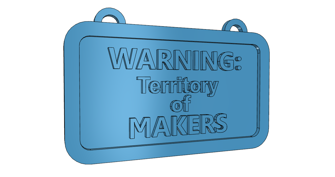  Nameplate: WARNING TERRITORY OF MAKERS