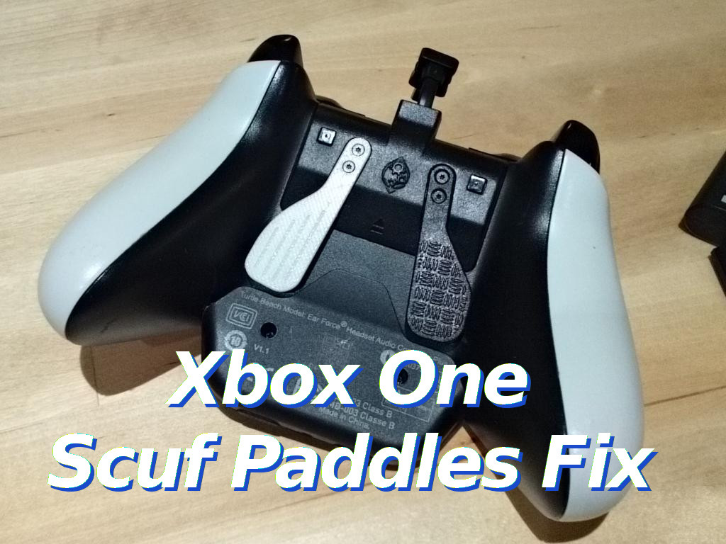 Xbox One scuf paddles fix