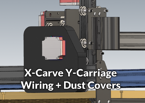 X-Carve Y-Carriage Wiring + Dust Covers | 3d print model