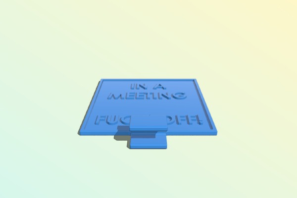 In a meeting sign for Zoom or Google Meet | 3d print model