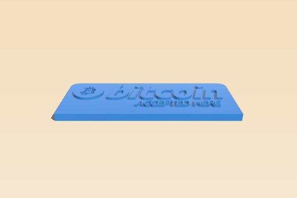 Bitcoin Accepted Here Sign | 3d print model