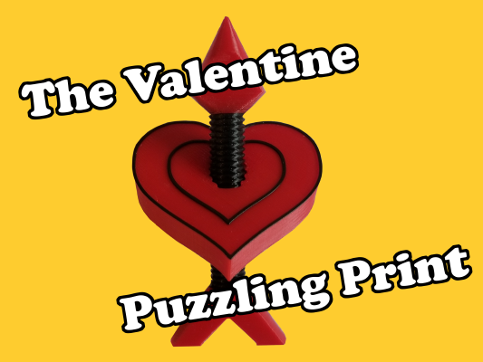 The Valentine Puzzling Print | 3d print model