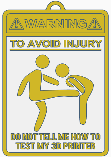 Warning Sign 3D Printer Test (Kicking Version)