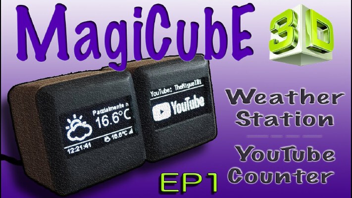 MagiCubE - "Weather Station" & "YouTube Subscribe Counter" | 3d print model