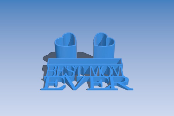 Best Mom Ever Desktop Holder | 3d print model