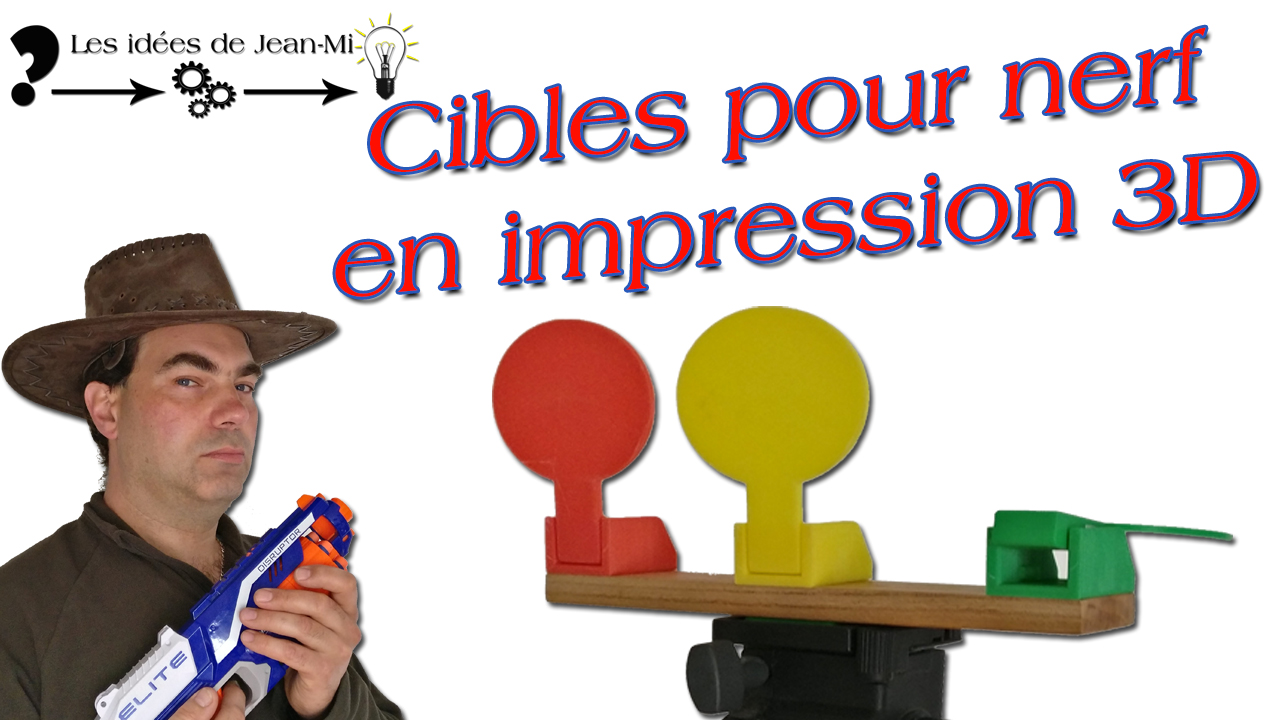 Cibles pour nerf (Targets for nerve)